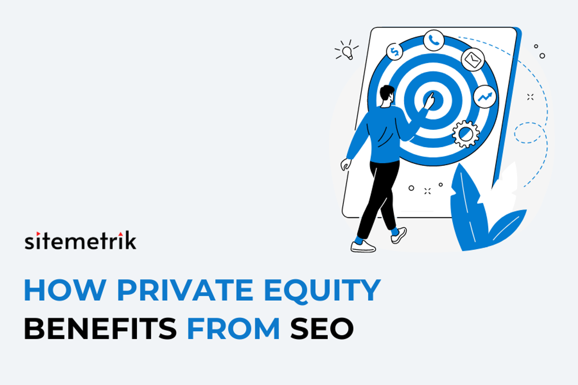 SEO Role in Private Equity Marketing | Sitemetrik