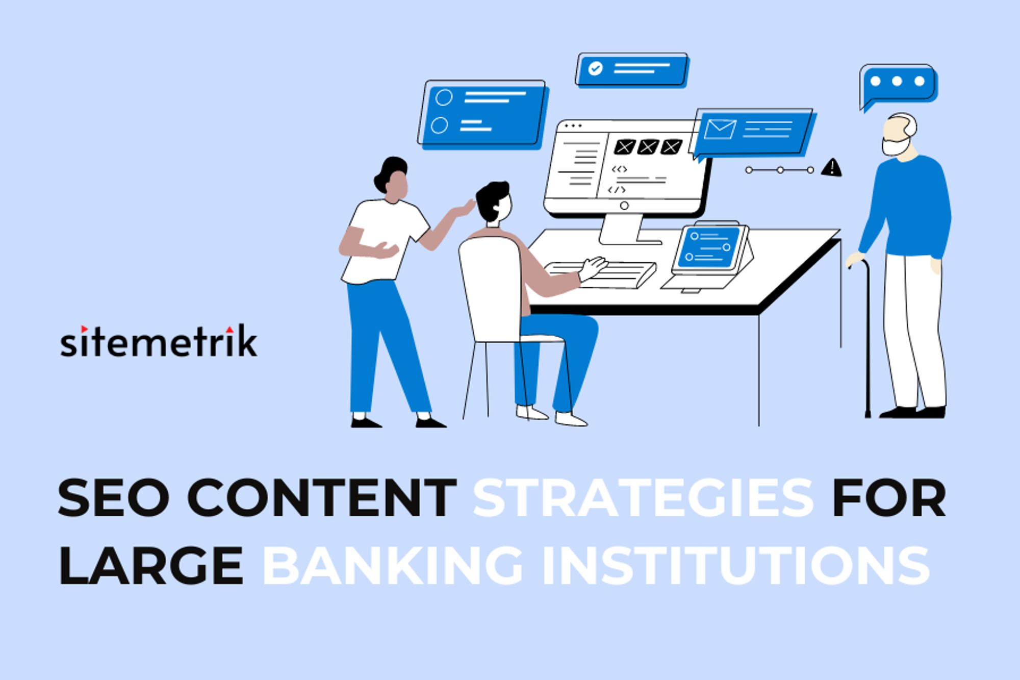 SEO Content Strategies For Banks | Sitemetrik